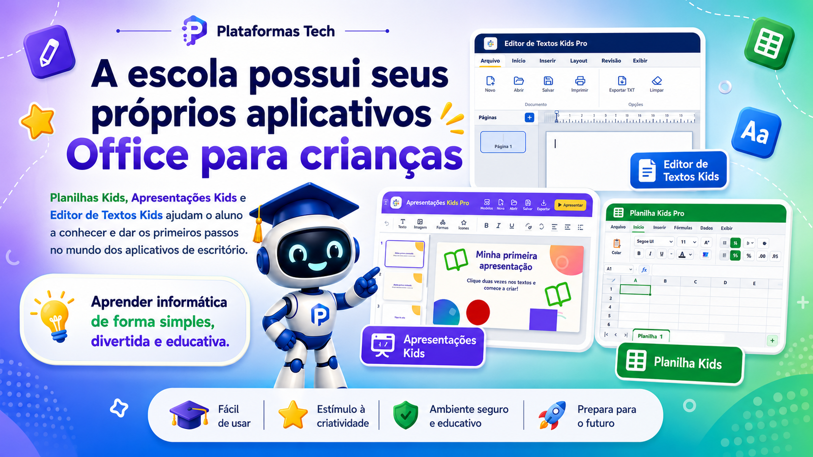 Conheça os aplicativos de escritório desenvolvidos para as aulas de informática infantil
